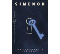 Georges Simenon The Strangers in the House (Romans Durs) (Tascabile) Romans Durs