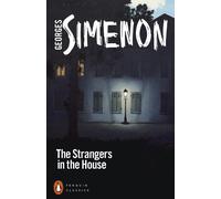 Georges Simenon The Strangers in the House (Tascabile)