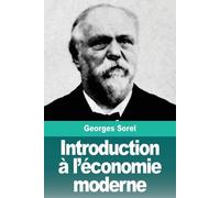 Georges Sorel Introduction à l'économie moderne (Tascabile)