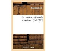 Georges Sorel La Décomposition Du Marxisme (Tascabile) Sciences Sociales