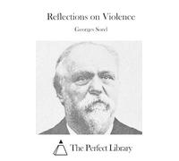 Georges Sorel Reflections on Violence (Tascabile)