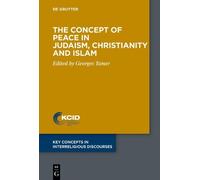 Georges Tamer The Concept of Peace in Judaism, Christianity and Isla (Tascabile)