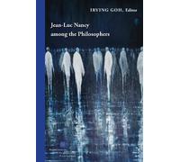 Georges Van Den Abbeele Jean-Luc Nancy Among the Philosophers (Copertina rigida)