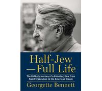 Georgette Bennett Half-Jew-Full Life (Copertina rigida)
