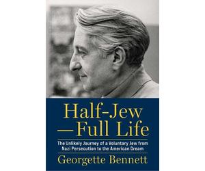 Georgette Bennett Half-Jew-Full Life (Copertina rigida)
