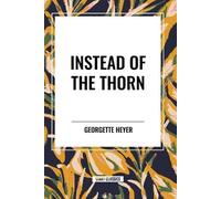 Georgette Heyer E Allison Peers Heyer, Georgett Instead of the Thor (Tascabile)