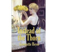 Georgette Heyer Instead of the Thorn (Tascabile)