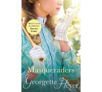 Georgette Heyer Masqueraders (Tascabile)