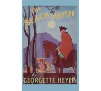 Georgette Heyer The Black Moth (Copertina rigida)