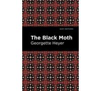 Georgette Heyer The Black Moth (Copertina rigida) Mint Editions