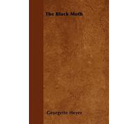 Georgette Heyer The Black Moth (Tascabile)