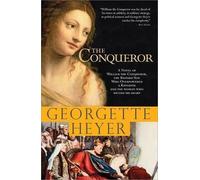 Georgette Heyer The Conqueror (Tascabile)