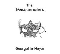 Georgette Heyer The Masqueraders (Copertina rigida)