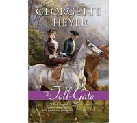 Georgette Heyer The Toll-Gate (Tascabile)
