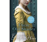 Georgette Heyer These Old Shades (Tascabile)