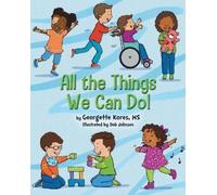 Georgette Kores All the Things We Can Do (Tascabile)