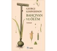 Georgi Gospodinov Bahcivan ve Ölüm (Tascabile)