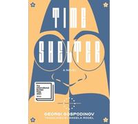 Georgi Gospodinov Time Shelter (Copertina rigida)