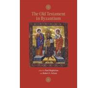 Georgi Parpulov The Old Testament in Byzantium (Tascabile)