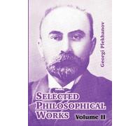 Georgi Plekhanov Selected Philosophical Works (Tascabile)