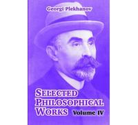 Georgi Plekhanov Selected Philosophical Works (Tascabile)