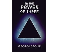 Georgi Stone To The Power of Three (Tascabile)