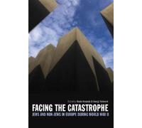 Georgi Verbeeck Facing the Catastrophe (Tascabile) Occupation in Europe