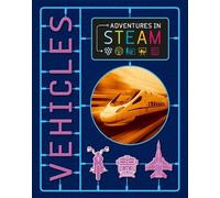 Georgia Amson-Bradshaw Adventures in STEAM: Vehicles (Tascabile)