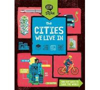 Georgia Amson-Bradshaw Eco STEAM: The Cities We Live In (Copertina rigida)