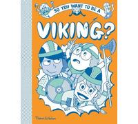 Georgia Amson-Bradshaw So you want to be a Viking? (Copertina rigida)