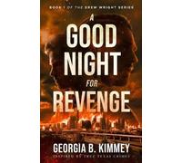 Georgia B Kimmey A Good Night For Revenge (Tascabile)
