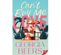 Georgia Beers Can't Buy Me Love (Tascabile)