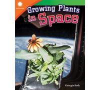 Georgia Beth Beth, Georgia Growing Plants in Space (Tascabile)