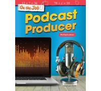 Georgia Beth On the Job: Podcast Producer (Tascabile)