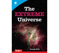 Georgia Beth The Extreme Universe (Tascabile) Smithsonian: Informational Text