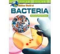 Georgia Beth The Hidden World of Bacteria (Tascabile)