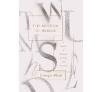 Georgia Blain The Museum of Words (Copertina rigida)