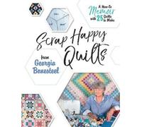 Georgia Bonesteel Scrap Happy Quilts from Georgia Bonesteel (Tascabile)