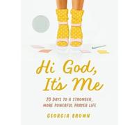 Georgia Brown Williams Hi God, It’s Me (Tascabile) (PRESALE 22/10/2026)