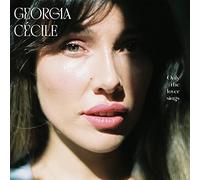 Georgia Cecile - Only The Lover Sings