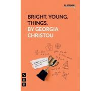 Georgia Christou Bright. Young. Things. (Tascabile)
