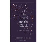 Georgia Cloepfil The Striker and the Clock (Copertina rigida)