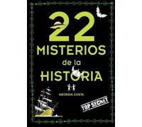 Georgia Costa Javier 22 misterios de la historia / 22 Mysteries of (Tascabile)