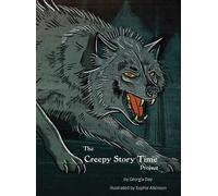 Georgia Day The Creepy Story Time Project (Copertina rigida)