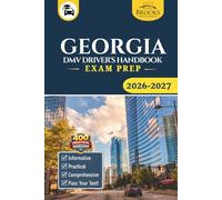Georgia DMV Driver’s Handbook & Exam Prep: Easy-to-Follow Guide to Pass Your Permit Test - Includes 400 Practice Questions and Real Exam Strategies (Gray Color Edition)