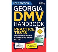 Georgia DMV Handbook: Practice Drivers Test Guide and Drivers Education Book with Real DMV Exam Questions and Mock Tests