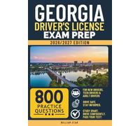 Georgia Driver's License Exam Prep: Study Guide, Road Signs & Practice Tests to Help You Pass the Written Knowledge Test