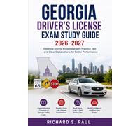 GEORGIA DRIVER'S LICENSE EXAM STUDY GUIDE 2026-2027: Essential Driving Knowledge with Practice Test and Clear Explanations for Better Performance