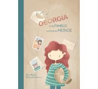 Georgia et sa Famille Autour du Monde - NUOVO