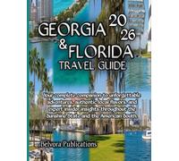 Georgia & Florida Travel Guide 2026
